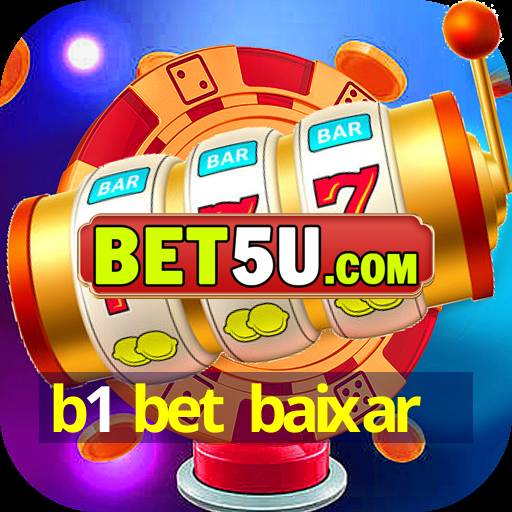 b1 bet baixar